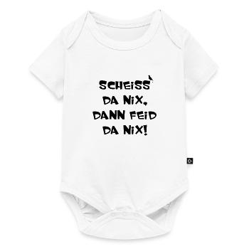 SCHEISS DA NIX DANN FEID DA NIX Bayern - Baby Premium Kurzarmbody - Weiß - Vorne