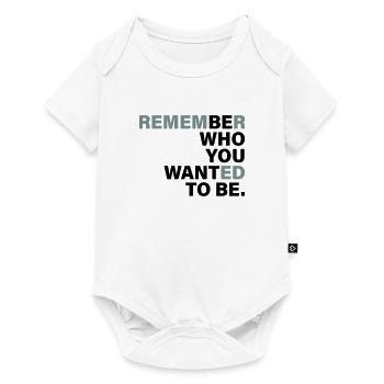 Be Who you want to be - Baby Premium short-sleeve bodysuit - white - Front