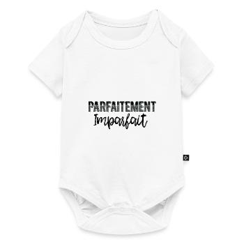 Parfaitement imparfait - Body à manches courtes Premium Bébé - blanc - Devant