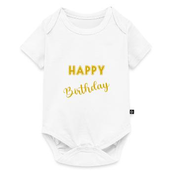 HAPPY BIRTHDAY,JOYEUX ANNIVERSAIRE,ANNIVERSAIRE - Body à manches courtes Premium Bébé - blanc - Devant