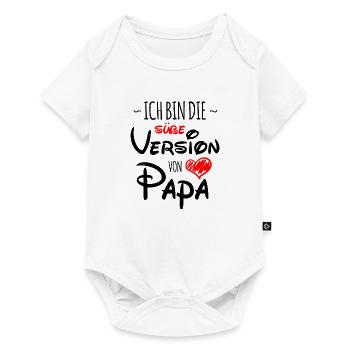 ich bin die süßer version von papa vater tochter - Baby Premium Kurzarmbody - Weiß - Vorne