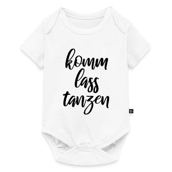 Komm lass tanzen - Baby Premium Kurzarmbody - Weiß - Vorne
