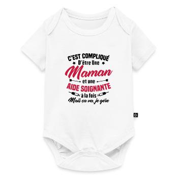 Compliqué d'être une maman et une Aide-soignante - Body à manches courtes Premium Bébé - blanc - Devant
