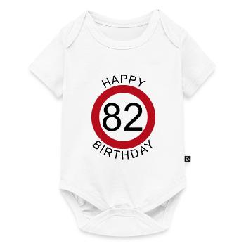 Happy Birthday 82 traffic sign birthday - Baby Premium short-sleeve bodysuit - white - Front