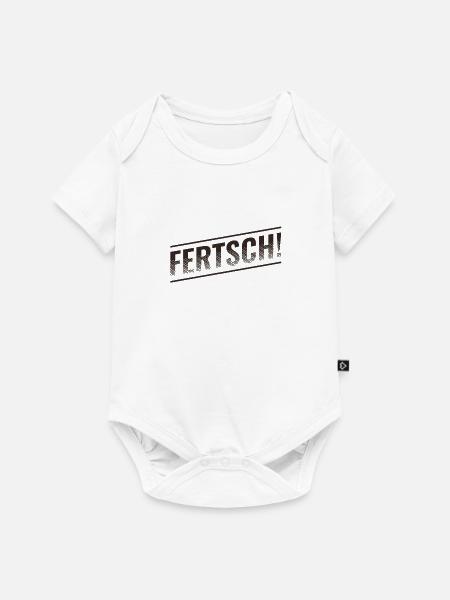 FERTSCH, FERTIG, SÄCHSISCH - Baby Premium Kurzarmbody - Weiß