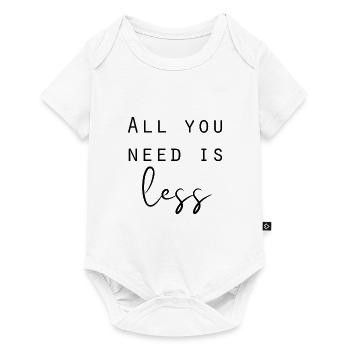 All you need is less Minimalisme Proverbes - Body à manches courtes Premium Bébé - blanc - Devant