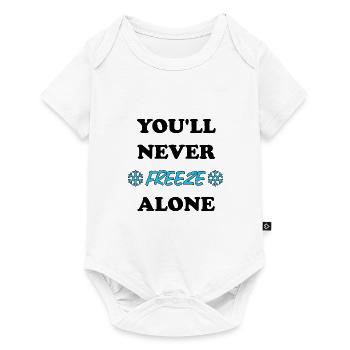 You'll Never Freeze Alone Winter Heizkosten Idee - Baby Premium Kurzarmbody - Weiß - Vorne
