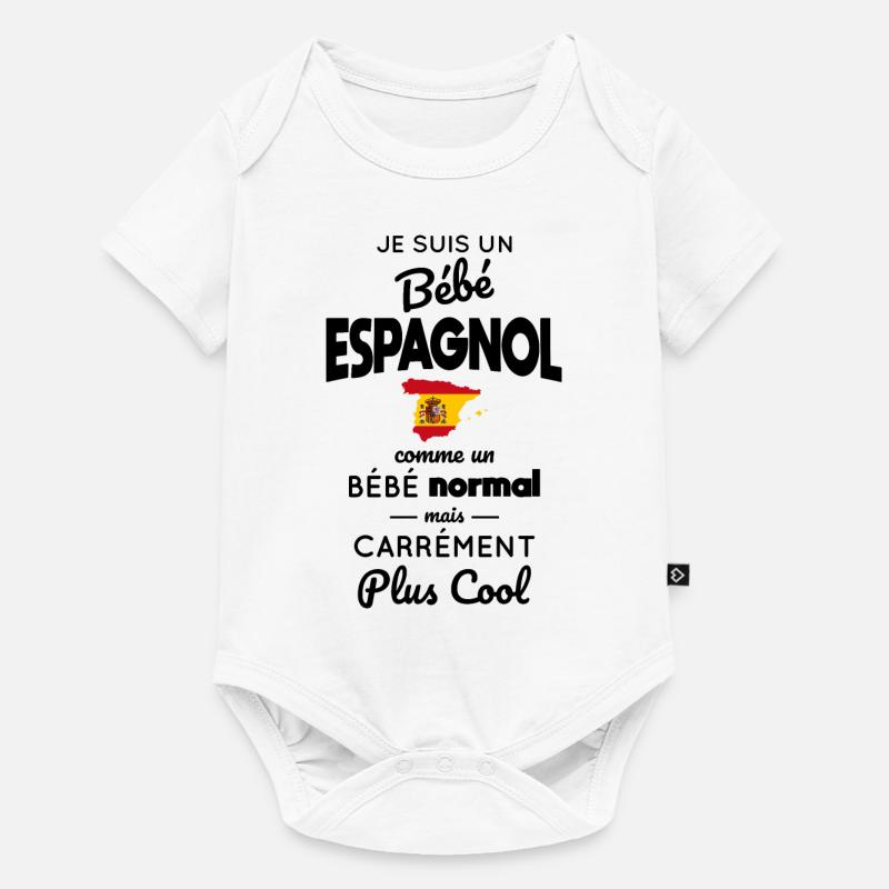 Bébé Espagnol comme un Bébé normal mais plus Cool - Body à manches courtes Premium Bébé - blanc