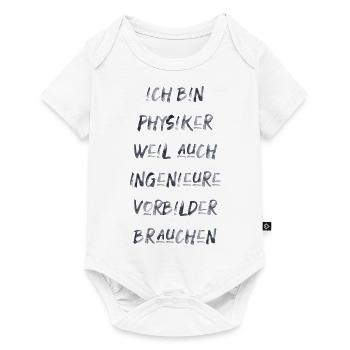 Physiker Physik lustiger Spruch Uni Ingenieure - Baby Premium Kurzarmbody - Weiß - Vorne