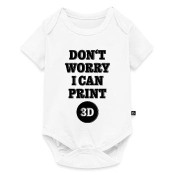 Dont worry I can print 3D - Maker Design - Baby Premium Kurzarmbody - Weiß - Vorne