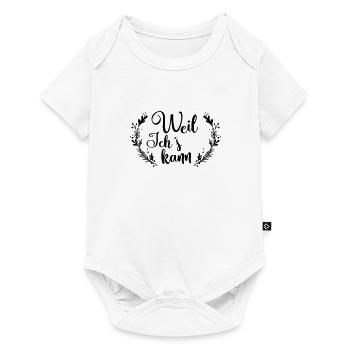 Weil ich s kann! - Baby Premium Kurzarmbody - Weiß - Vorne