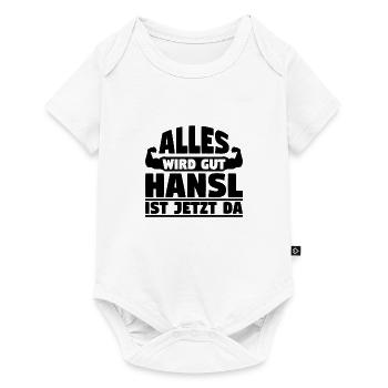 Alles wird gut Hansl ist jetzt da - Baby Premium Kurzarmbody - Weiß - Vorne