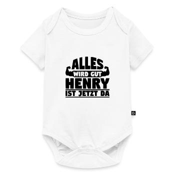 Alles wird gut Henry ist jetzt da - Baby Premium Kurzarmbody - Weiß - Vorne
