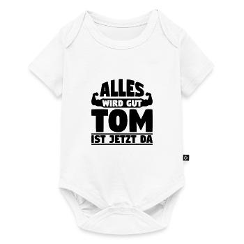 Alles wird gut Tom ist jetzt da - Baby Premium Kurzarmbody - Weiß - Vorne