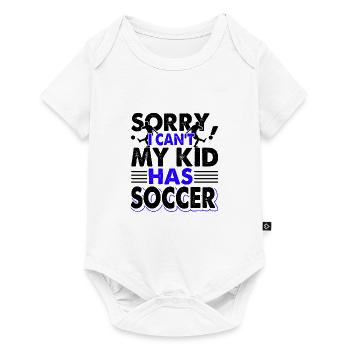 Soccer I Can't My Kid Has Soccer - Baby Premium short-sleeve bodysuit - white - Front