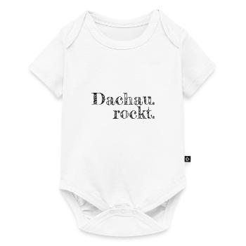 Dachau rockt - Textdesign mit Stadtnamen - Baby Premium Kurzarmbody - Weiß - Vorne
