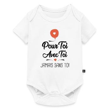 pour toi avec toi jamais sans toi amoureux couple - Body à manches courtes Premium Bébé - blanc - Devant