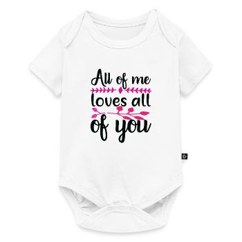 Tout de moi vous aime tous cadeau Saint Valentin - Body à manches courtes Premium Bébé - blanc - Devant