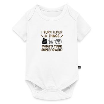 I Turn Flour in Things Backen Bäcker Bäckerei Brot - Baby Premium Kurzarmbody - Weiß - Vorne