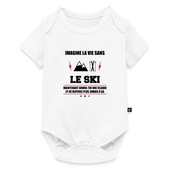 Imagine la vie sans ski, cadeau skieur, skieuse - Body à manches courtes Premium Bébé - blanc - Devant