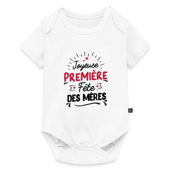 Joyeuse première fête des mères - Body à manches courtes Premium Bébé - blanc - Devant