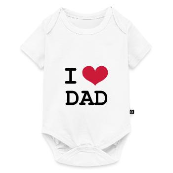 I Love Dad ! - Baby Premium Kurzarmbody - Weiß - Vorne