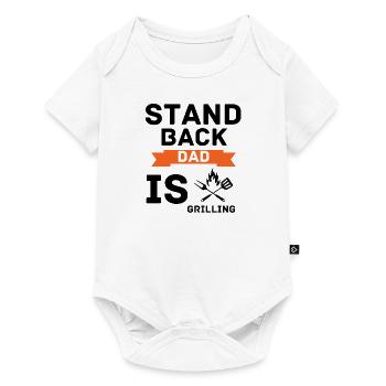 Stand Back Papa est en train de griller drôle de grill Citation BBQ - Body à manches courtes Premium Bébé - blanc - Devant