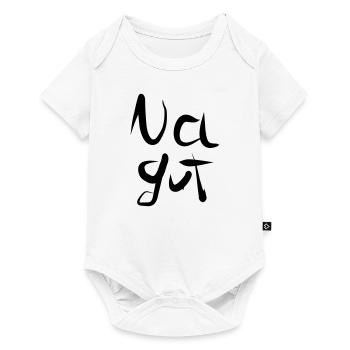 Na gut - Baby Premium Kurzarmbody - Weiß - Vorne