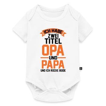 I have two titles: Grandpa and Dad - Baby Premium short-sleeve bodysuit - white - Front