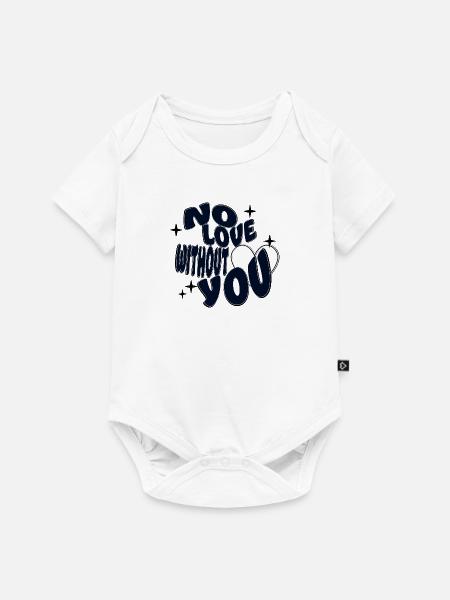 Keine Liebe ohne dich - Baby Premium Kurzarmbody - Weiß