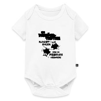Die verrücktesten Nachteulen im Februar geboren - Baby Premium Kurzarmbody - Weiß - Vorne
