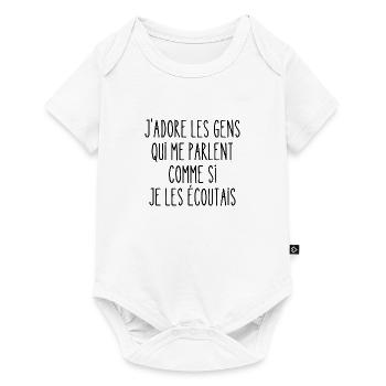 les gens qui me parlent comme si je les écoutais - Body à manches courtes Premium Bébé - blanc - Devant