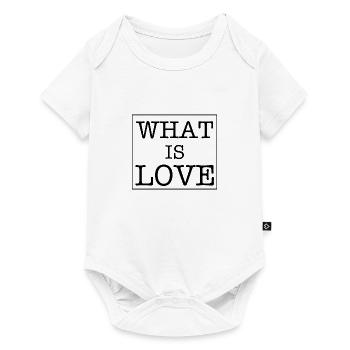 What Is Love SayingS Text Love Gift - Baby Premium short-sleeve bodysuit - white - Front