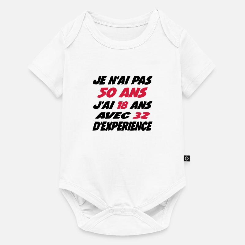 Je n'ai pas 50 ans j'ai 18 avec 32 d'experience - Body à manches courtes Premium Bébé - blanc