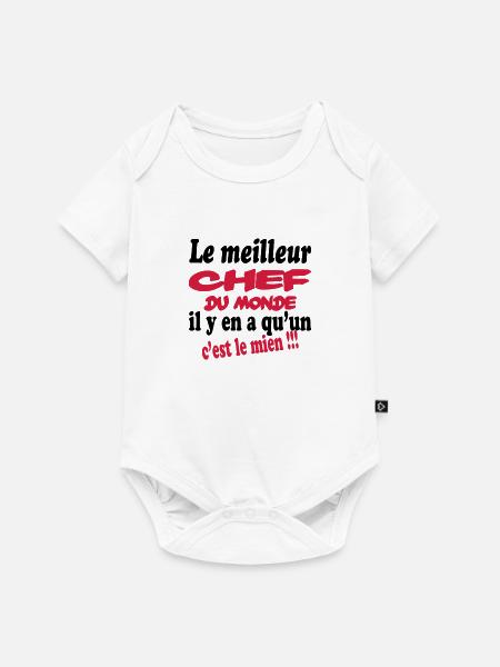 Le meilleur chef du monde c'est le mien !!! - Body à manches courtes Premium Bébé - blanc