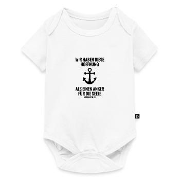 Hoffnung als Anker für die Seele Bibelvers Jesus - Baby Premium Kurzarmbody - Weiß - Vorne