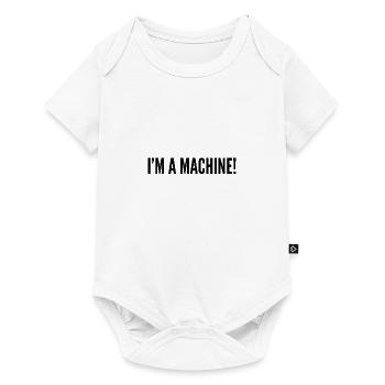 I'm a machine ! - Body à manches courtes Premium Bébé - blanc - Devant