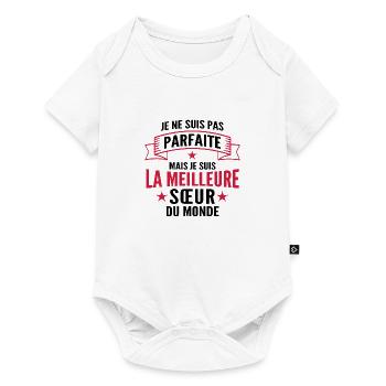 Pas parfaite mais la meilleure Sœur du monde - Body à manches courtes Premium Bébé - blanc - Devant