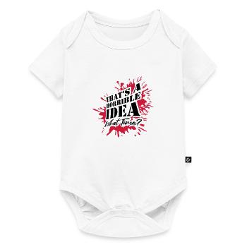 Thats a horrible Idea - Baby Premium short-sleeve bodysuit - white - Front