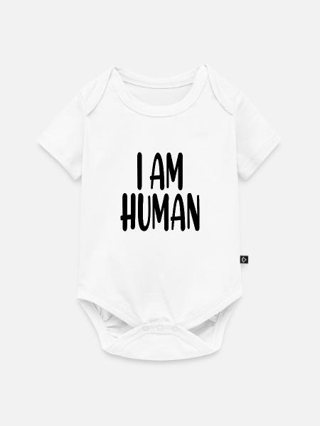 I am Human - Baby Premium Kurzarmbody - Weiß
