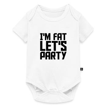 im fat lets party - Baby Premium Kurzarmbody - Weiß - Vorne