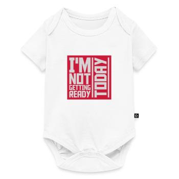 not getting ready today - Baby Premium short-sleeve bodysuit - white - Front