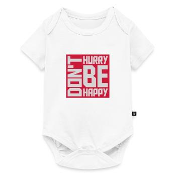 Don't hurry be happy - Baby Premium short-sleeve bodysuit - white - Front