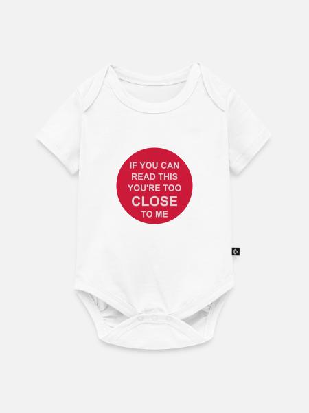too close to me - Baby Premium short-sleeve bodysuit - white