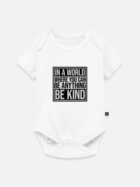 you can be kind - Baby Premium Kurzarmbody - Weiß