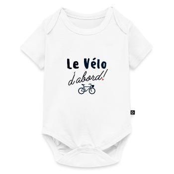Le vélo d abord - Body à manches courtes Premium Bébé - blanc - Devant