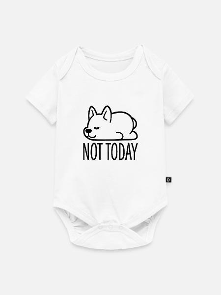 Not Today - Baby Premium Kurzarmbody - Weiß