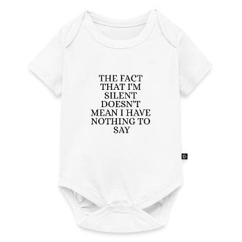 Don't have nothing ti say - Body à manches courtes Premium Bébé - blanc - Devant