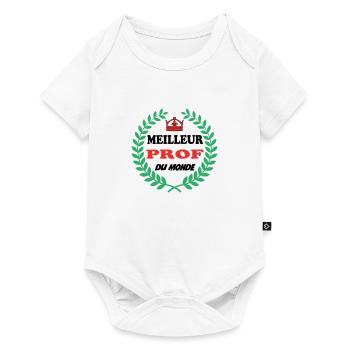 MEILLEUR PROF DU MONDE - Body à manches courtes Premium Bébé - blanc - Devant