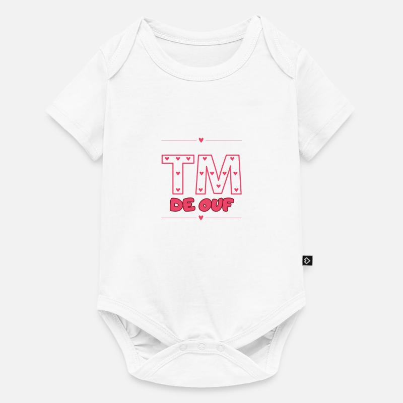 TM DE OUF - Body à manches courtes Premium Bébé - blanc